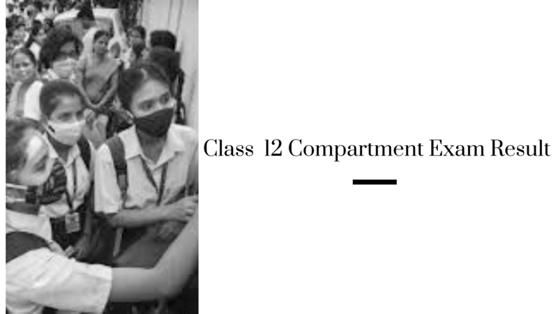 CBSE Class 12 Compartment Exam Result 2023: Check Link